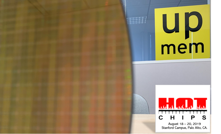 UPMEM to present its true Processing-In-Memory solution @ Hot Chips 2019 leading conference
